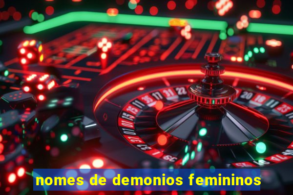 nomes de demonios femininos